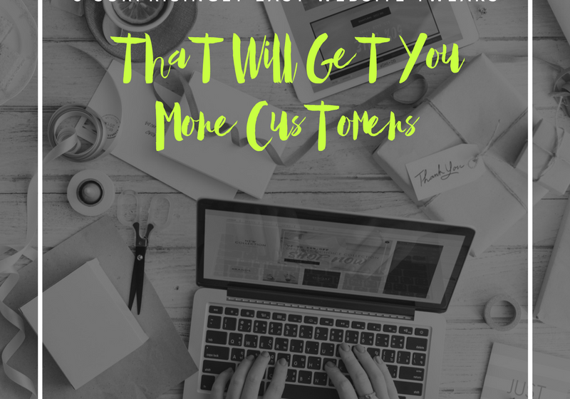 5 Surprisingly Easy Website Tweaks That Will Get You More Customers - Sara Chandlee 5 Surprisingly Easy Website Tweaks That Will Get You More Customers - Sara Chandlee